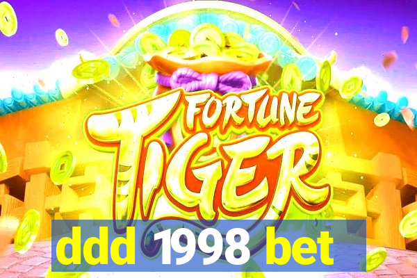 ddd 1998 bet